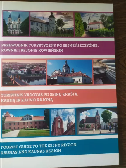 Turistinis vadovas po Seinų kraštą, Kauną ir Kauno rajoną - Jaroslaw Domoslawski, knyga