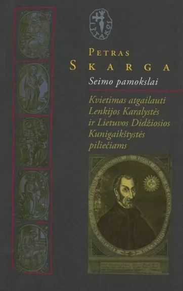 Seimo pamokslai - Skarga Petras, knyga