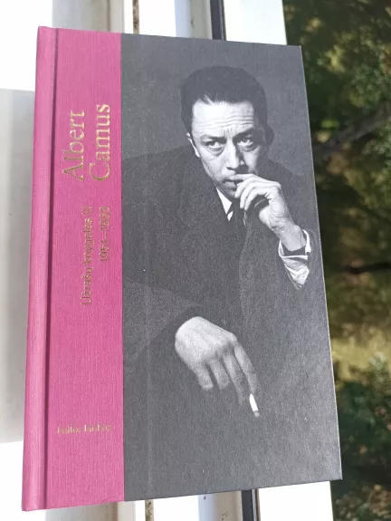 Užrašų knygelės. [T.] 3, 1951 m. kovas - 1959 m. gruodis - Albert Camus, knyga 1