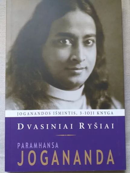 Dvasiniai ryšiai - Paramhansa Jogananda, knyga