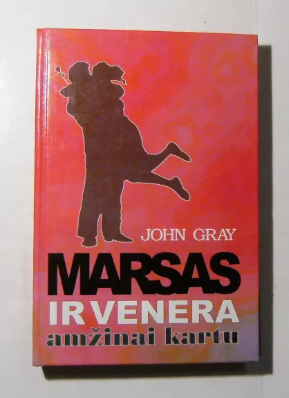 Marsas ir Venera amžinai kartu - John Gray, knyga