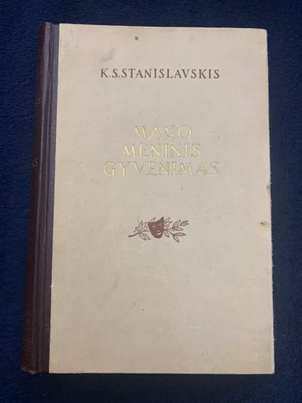 Mano meninis gyvenimas - Konstantinas Stanislavskis, knyga