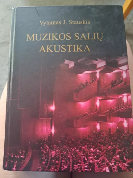 Muzikos salių akustika - Vytautas Stauskis, knyga