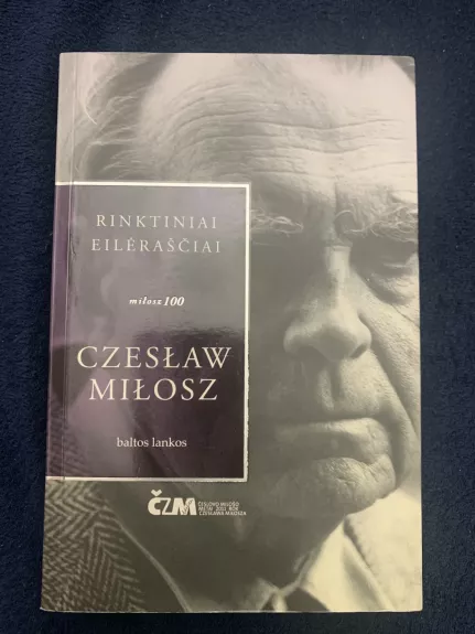 Rinktiniai eilėraščiai - Czeslaw Milosz, knyga