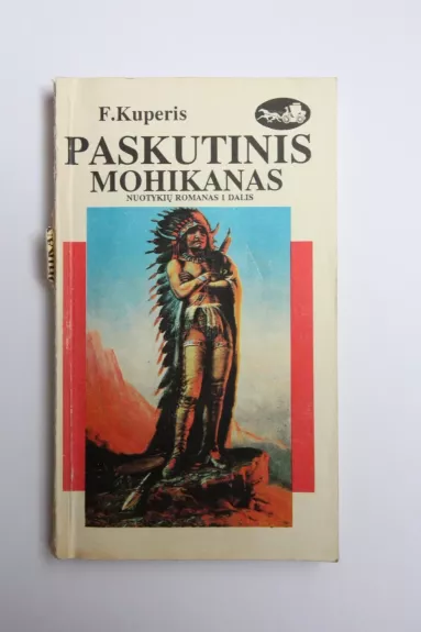 Paskutinis mohikanas. I knyga