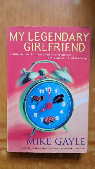 My Legendary Girlfriend - Mike Gayle, knyga 1