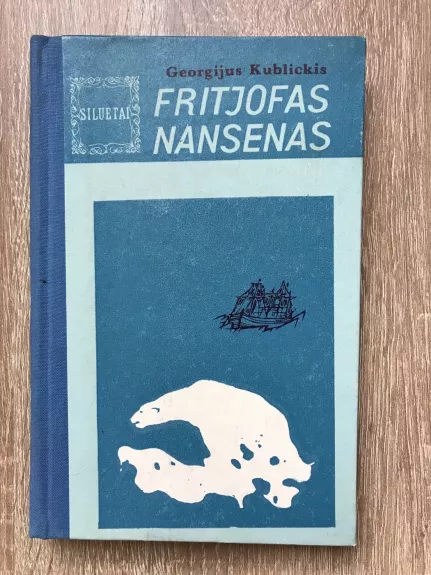 Fritjonas Nansenas - Georgijus Kublickis, knyga