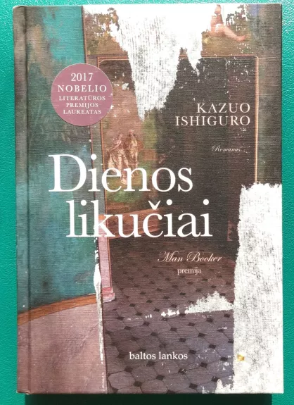 Dienos likučiai - Kazuo Ishiguro, knyga