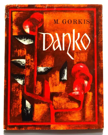Danko - Maksimas Gorkis, knyga