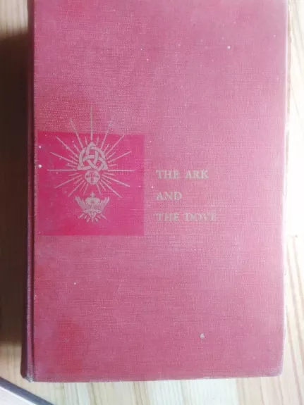 The Ark and the Dove. Hight school leligion, book 3 - Autorių Kolektyvas, knyga