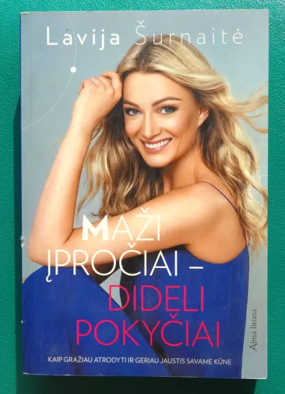 Maži įpročiai - dideli pokyčiai