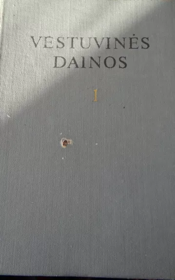 Lietuvių liaudies dainynas II vestuvinės dainos