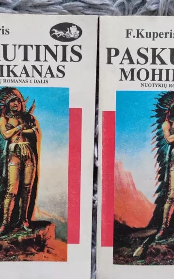 Paskutinis Mohikanas (2 dalys) - Dž. F. Kuperis, knyga