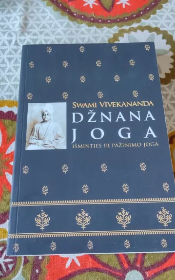 Džnana Joga. Išminties ir pažinimo joga