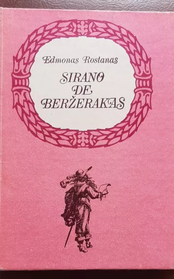 Sirano de Beržerakas - Edmonas Rostanas, knyga