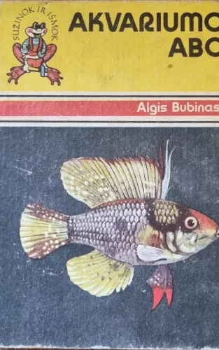 Akvariumo ABC - Algis Bubinas, knyga