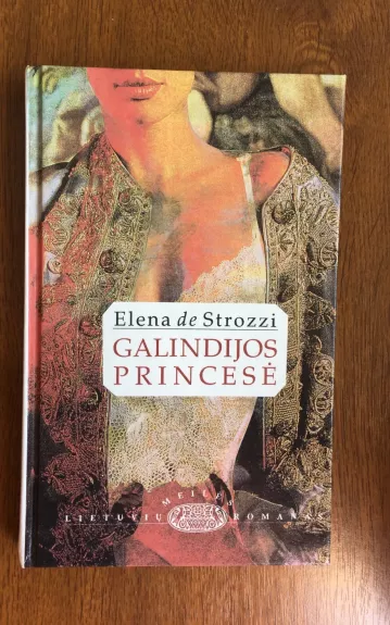Galindijos princesė - Elena de Strozzi, knyga