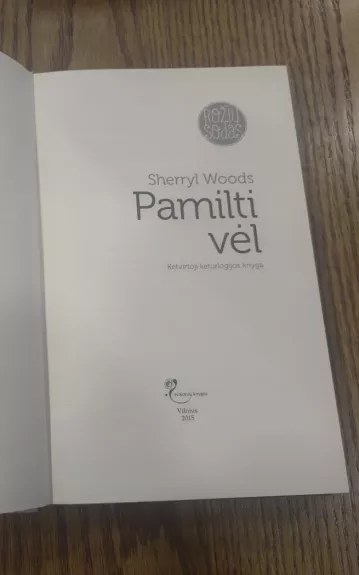 Pamilti vėl. 4 dalis - Sherryl Woods, knyga