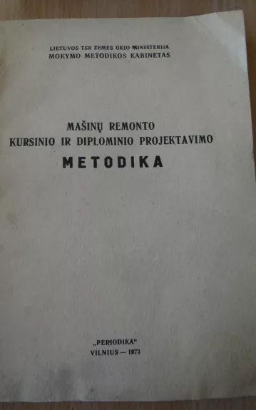Mašinų remonto kursinio ir diplominio projektavimo metodika - J. Baradinskas, knyga