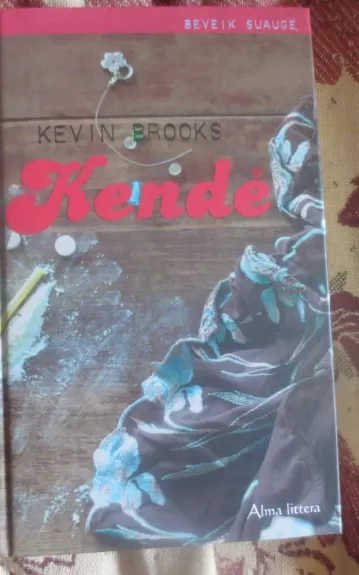 Kendė - Kevin Brooks, knyga