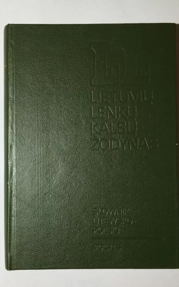 Lietuvių-lenkų kalbų žodynas