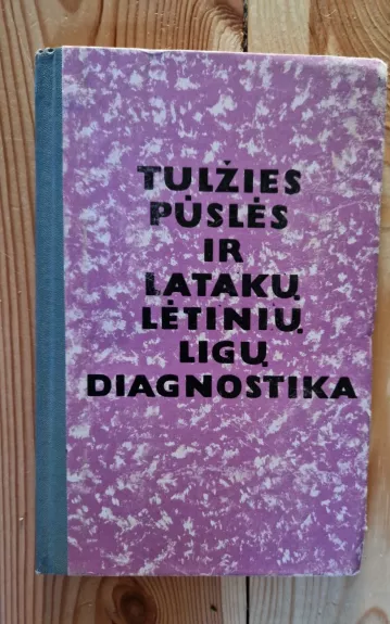 Tulžies pūslės ir latakų lėtinių ligų diagnostika - A. Bartusevičienė, knyga
