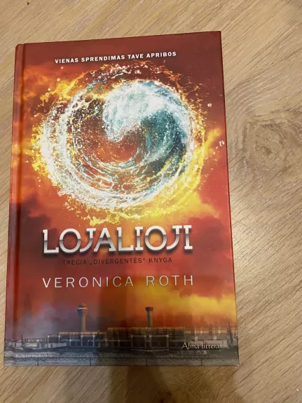 Lojalioji - Roth Veronica, knyga