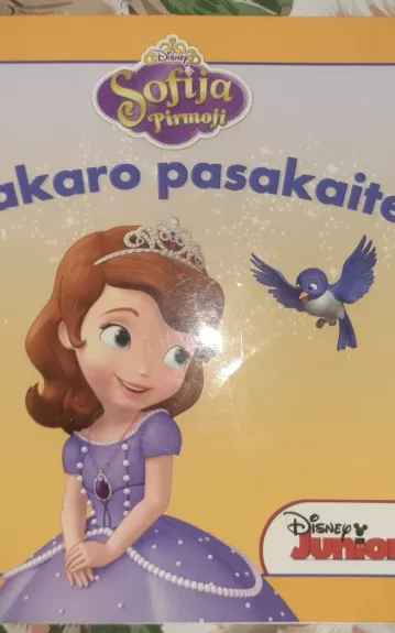 SOFIJA PIRMOJI. VAKARO PASAKAITĖ - Walt Disney, knyga 1