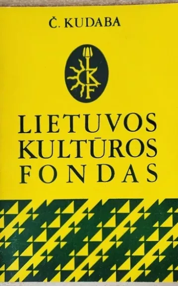 Lietuvos kultūros fondas - Česlovas Kudaba, knyga
