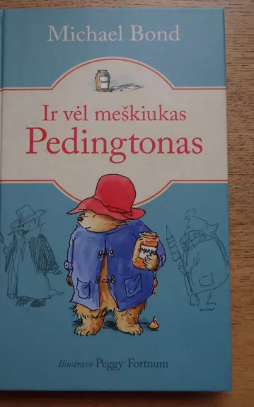 Ir vėl meškiukas Pedingtonas