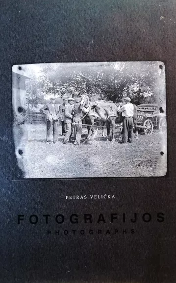 Fotografijos / Photographs - Velička Petras, knyga