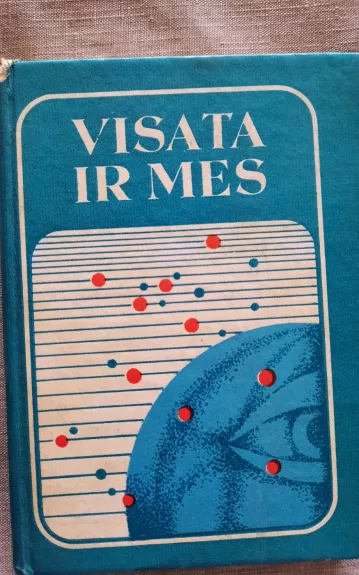 Visata ir mes - Zina Sviderskienė, knyga