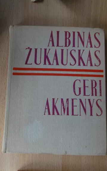 Geri akmenys - Albinas Žukauskas, knyga