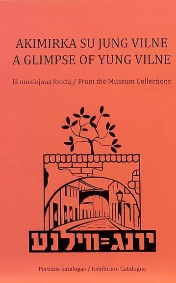 Akimirka su Jung Vilne. Parodos katalogas