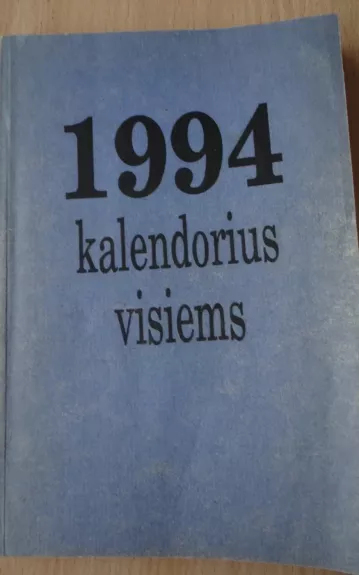 1994 kalendorius visiems - Dangirutė Giedraitienė, knyga