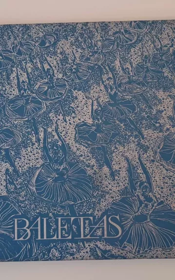 Baletas - Aliodija Ruzgaitė, knyga 1