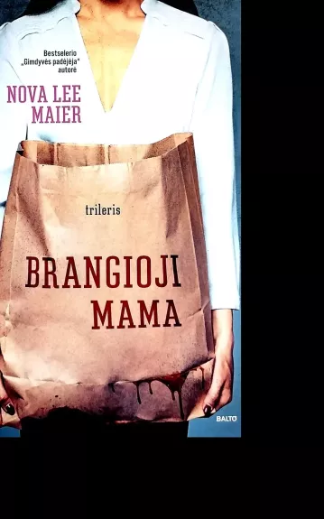 Brangioji mama