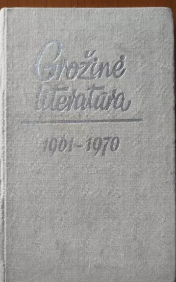 Grožinė literatūra 1961-1970