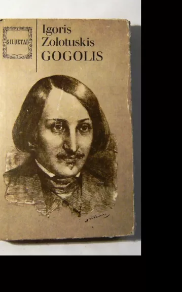 Gogolis - Igoris Zolotuskis, knyga 1