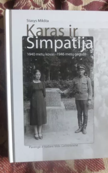 Karas ir Simpatija: 1940 m. kovas – 1946 m. gegužė