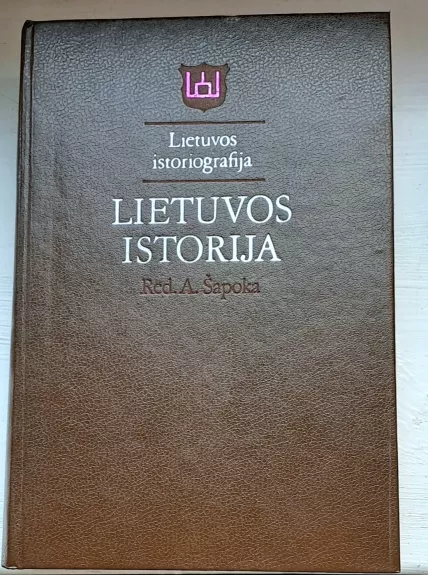 Lietuvos istorija - Adolfas Šapoka, knyga 1