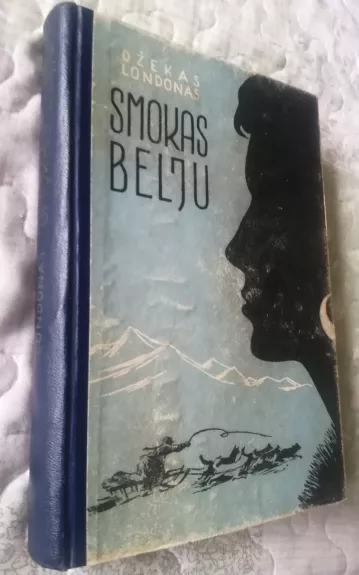 Smokas Belju - Džekas Londonas, knyga