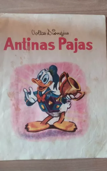 Antinas Pajas - Walt Disney, knyga 1