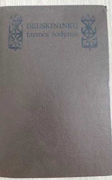 Druskininkų tarmės žodynas