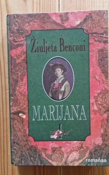 Marijana d'Aselna (1 tomas) - Žiuljeta Benconi, knyga