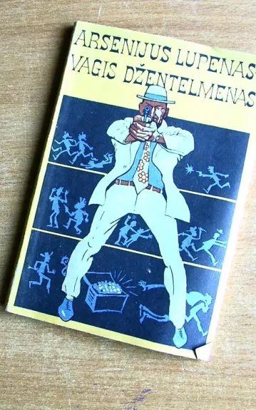 Arsenijus Lupenas-vagis džentelmenas - M. Leblanas, knyga
