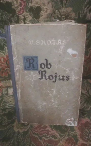 Rob Rojus - Valteris Skotas, knyga