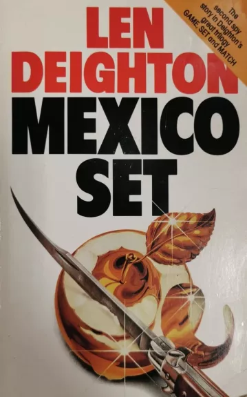 Mexico Set - Len Deighton, knyga