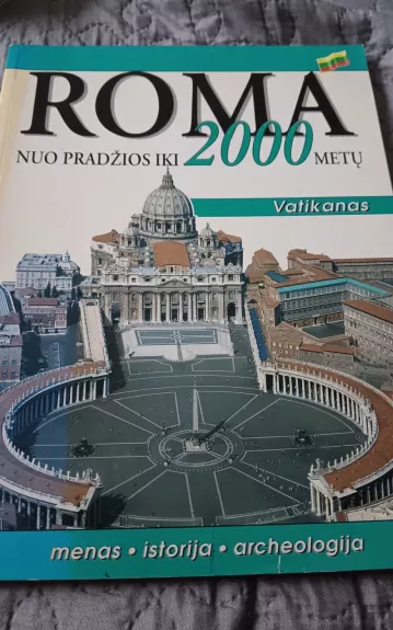 Roma nuo pradžios iki 2000 metų - Autorių Kolektyvas, knyga