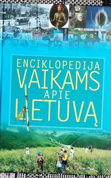 Enciklopedija vaikams apie Lietuvą - Viktoras Jakimavičius, knyga
